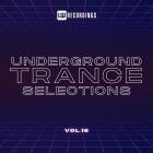 Underground Trance Selections, Vol.16