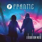 Frant1c - A Brand New World