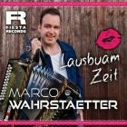 Marco Wahrstaetter - Lausbuam Zeit