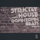 VA - Strictly House Meets Downtown Beats, Vol  12