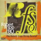 The Robert Fripp String Quintet - Hope Robert Fripp at 80, Vol 3