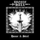 Bronze Hall - Honor & Steel