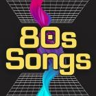 80s Songs Greatest Hits of the 80s