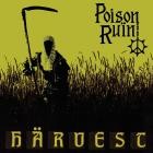 Poison Ruin - Harvest