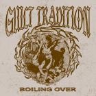 Guilt Tradition - Boiling Over