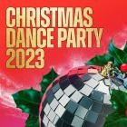 Christmas Dance Party 2023 Vol.1