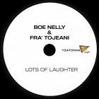 Boe Nelly & Fra Tojeani - Lots Of Laughter