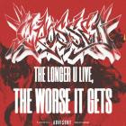 Crossed - The Longer U Live, The Worse It Gets