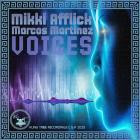 Mikki Afflick x Marcos Martinez - Voices