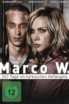 Marco W  - 247 Tage im türkischen Gefängnis