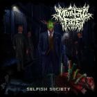 Mortal Fate - Selfish Society