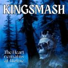 KINGSMASH - The Heart remains at Home