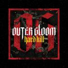Outer Gloom - Hard Kill