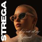 Strega - Sing with all my friends (The Remixes)