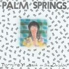 Palm Springs - Turning Yr Back on the Dolphin