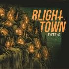 Blight Town - Swerve