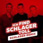 Schlager Remix Vol.4 - Ich find Schlager toll