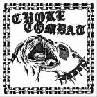 Choke Combat - Choke Combat