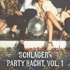 Schlager-Party Nacht Vol. 1