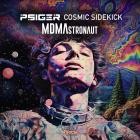 Psiger  Cosmic Sidekick - MDMAstronaut