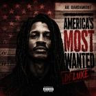 AK Bandamont - America's Most Wanted (Deluxe)