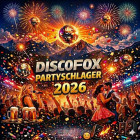 Discofox Partyschlager 2026