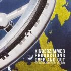 Kinderzimmer Productions - Over And Out (Live aus dem Konzerthaus Dortmund)