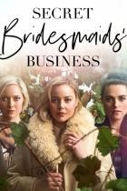 Secret Bridesmaids' Business - Staffel 1