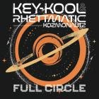 Key Kool and Rhettmatic-Full Circle-Single-WEBUVU