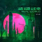 Dual Vision & Ne Yam - Real World