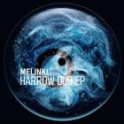 Melinki - Harrow Dub EP