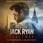 Ramin Djawadi And William Marriott - Tom Clancy's Jack Ryan Ghost War (Original Motion Pi