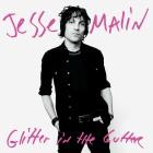 Jesse Malin - Glitter in the Gutter