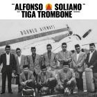 Alfonso Solian - Tiga Trombone