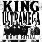 King Ultramega - Birth Ritual (Feat  Lzzy Hale & Matt Cameron)