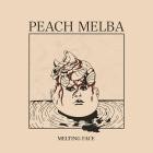 Peach Melba - Melting Face