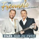 Die Freunde - Stark Nur Zu Zweit