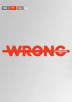 WRONG - unzensiert - Staffel 2