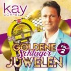 Kay Doerfel - Goldene Schlager Juwelen  Vol.2