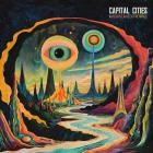 Capital Cities - A Hurricane Of Frowns