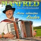 Manfred Der Musikantenwirt - Meine Schoensten Lieder