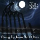 Thus Defiled - Through the Impure Veil of Dawn