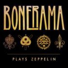 Bonerama - - Bonerama Plays Zeppelin  