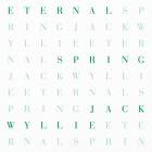 Jack Wyllie - Eternal Spring