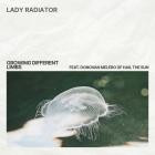 Lady Radiator - Growing Different Limbs (Feat  Donovan Melero Of Hail The Sun)