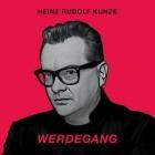 Heinz Rudolf Kunze - Werdegang