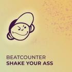 Beatcounter - Shake Your Ass