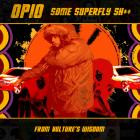 Opio-Some Superfly Shit-16BIT-WEB-FLAC-2008-LSM