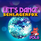 Let's Dance - Schlagerfox, Vol.6