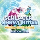 Schlager Ohrwürmer - Wunderbare Schlager Klassiker Edition 2024